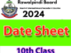 10th Class Date Sheet 2024 Rawalpindi Board